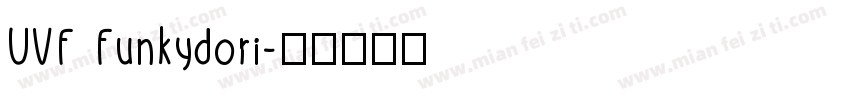UVF Funkydori字体转换